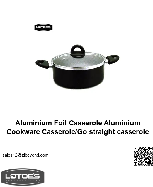 Aluminium Foil Casserole Aluminium Cookware Casserole/Go straight casserole u/Lotoe_Kitchenware